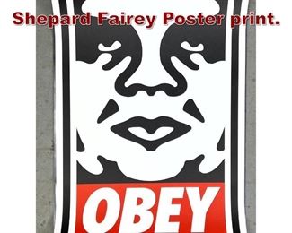 Lot 972 Obey Andre the Giant Shepard Fairey Poster print. 