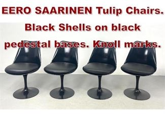 Lot 1022 Set 4 KNOLL by EERO SAARINEN Tulip Chairs. Black Shells on black pedestal bases. Knoll marks. 