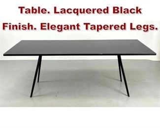 Lot 1041 Modernist Dining Table. Lacquered Black Finish. Elegant Tapered Legs. 