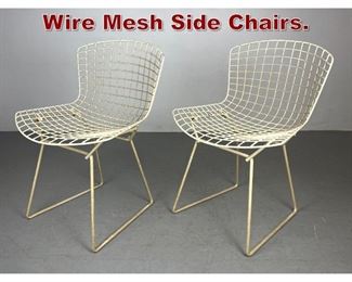 Lot 1144 Pair Harry Bertoia Wire Mesh Side Chairs.