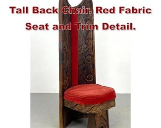 Lot 1154 Witco Carved Wood Tall Back Chair. Red Fabric Seat and Trim Detail. 