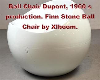 Lot 1167 Small White Plastic Ball Chair Dupont, 1960 s production. Finn Stone Ball Chair by Xlboom. 
