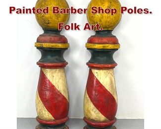 Lot 1169 Molded Fiberglass Painted Barber Shop Poles. Folk Art. 
