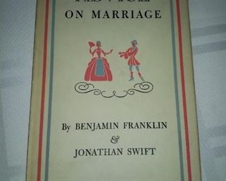 Fine press edition. Advice on Marriage by Benjamin Franklin and Jonathan Swift. Book is in excellent condition, dust jacket slightly worn at edges, The Peter Pauper Press, Mount Vernon, NY; silhouettes drawn by Paul McPharlin; vintage edition without publication date; private press $65
