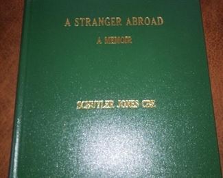 A Stranger Abroad, A Memoir by Schuyler Jones CBE, Signed, subscribers' edition