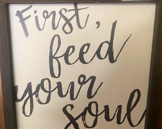 "First, feed your soul."