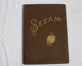 Steam, It's Generation and Use, with Catalogue of the Manufacture's of the Babcock and Wilcox  Company, 1891