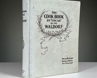 [SIGNED] THE COOK BOOK BY OSCAR | The Cook Book by Oscar of the Waldorf by Oscar Tschirky, Maitre d'Hotel The Waldorf, with an impressive fullpage signature, 1896 edition, printed by the Werner Company. Dimensions: w. 8 x h. 10.5 in