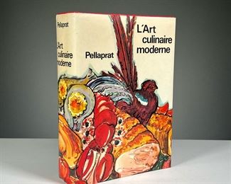 L’ART CULINAIRE MODERNE | Henri Paul Pellaprat; ÉDITIONS RENÉ KRAMER LUGANO EXCLUSIVITÉ DE VENTE: VILO / PARIS 1972. Dimensions: w. 7.5 x h. 10.5 in