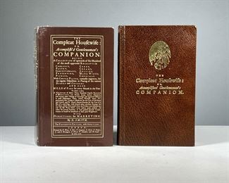 (2PC) THE COMPLEAT HOUSEWIFE | Or accomplished gentlewoman’s companion Including a 1983 facsimile edition bound in leather… Copy of 16th edition (1758); and a 1968 combination facsimile reprint hardcover. 