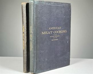 (2PC) MEAT COOKING BOOKS | Including:
Hotel Meat Cooking, 1891, 5th ed.
American Meat Cooking / Hotel Meat Cooking, Jessup Whitehead, 1921, 7th ed.