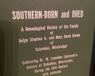 "Southern Born and Bred"...a genealogical history