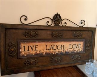 #37 Live Laugh Love Metal Sign - 38"W $25.00
