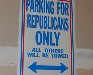 PARKING FOR REPUBLICANS ONLY SIGN