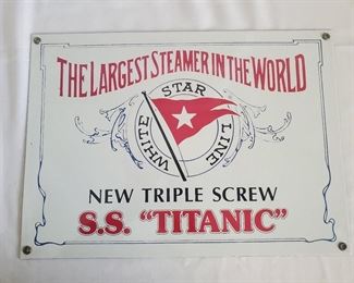 S.S. titanic reproduction sign 