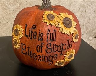 Life is full of simple blessings pumpkin,  7"H,  $6
