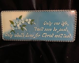 Only one life..metal sign,  was $6, NOW $4