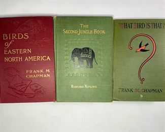 1918 The Second Jungle Book by Rudyard Kipling Published by The Century Co New York, 1932 Handbook of Birds of Eastern North America by Frank M. Chapman, and 1923 What Bird Is That? By Frank M. Chapman - All Without Dust Jacket and In Good Condition

