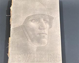 Vintage German book 'Bewarhrung' that covers the front line German soldiers experiences of WWII. It is in German. ........To register in order to place bids go to www.capitolsalesservices.hibid.com