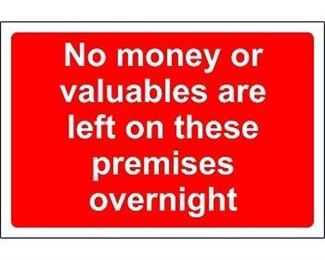 No cash or valuables left overnight