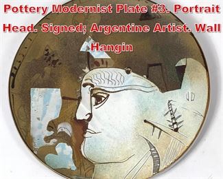 Lot 20 SUSANA ESPINOSA Art Pottery Modernist Plate 3. Portrait Head. Signed Argentine Artist. Wall Hangin
