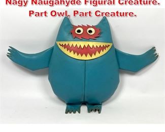 Lot 24 Vintage Nauga Monster. Nagy Naugahyde Figural Creature. Part Owl, Part Creature.