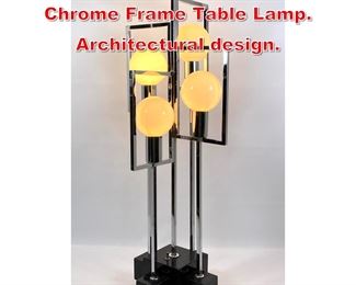 Lot 99 Decorator Sonneman Style Chrome Frame Table Lamp. Architectural design. 