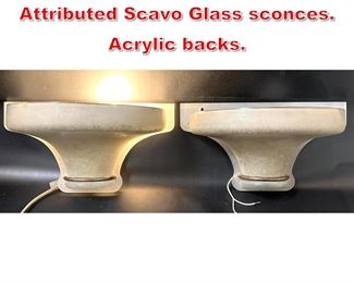 Lot 111 Pair Karl Springer Attributed Scavo Glass sconces. Acrylic backs. 