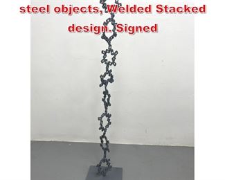 Lot 123 Joe Seltzer, welded found steel objects, Welded Stacked design. Signed