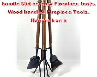 Lot 146 Set of Seymour Wood handle Midcentury Fireplace tools. Wood handled Fireplace Tools. Hairpin Iron a