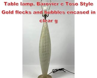 Lot 150 Handblown Murano glass Table lamp. Barovier e Toso Style Gold flecks and bubbles encased in clear g
