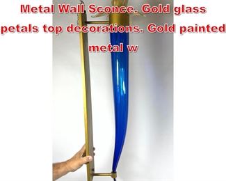 Lot 176 Cobalt Blue Art Glass and Metal Wall Sconce. Gold glass petals top decorations. Gold painted metal w