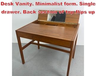 Lot 191 Vatner Mobler Teak writing Desk Vanity. Minimalist form. Single drawer. Back section of top flips up