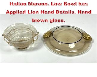 Lot 206 2pc Glass Bowls. Likely Italian Murano. Low Bowl has Applied Lion Head Details. Hand blown glass. 