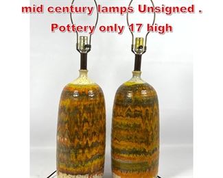 Lot 237 Pair studio pottery glazed mid century lamps Unsigned . Pottery only 17 high 