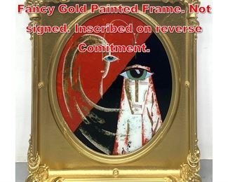 Lot 257 Surrealist Portrait Painting. Fancy Gold Painted Frame. Not signed. Inscribed on reverse Comitment.