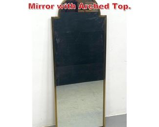 Lot 322 Italian Brass Framed Wall Mirror with Arched Top. 