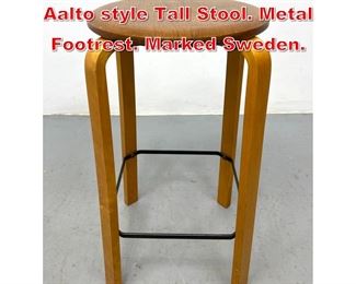 Lot 331 Swedish Modern Alvar Aalto style Tall Stool. Metal Footrest. Marked Sweden. 