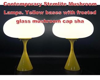 Lot 338 Pr DESIGNLINE Contemporary Stemlite Mushroom Lamps. Yellow bases with frosted glass mushroom cap sha