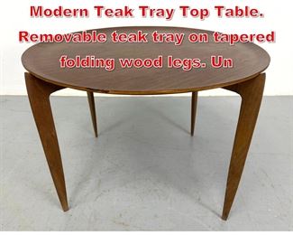 Lot 348 FRITZ HANSEN Danish Modern Teak Tray Top Table. Removable teak tray on tapered folding wood legs. Un