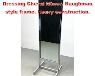 Lot 378 Large Chrome Frame Dressing Cheval Mirror. Baughman style frame. Heavy construction. 