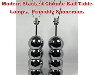 Lot 412 Pair of Mod Mid Century Modern Stacked Chrome Ball Table Lamps. Probably Sonneman. 
