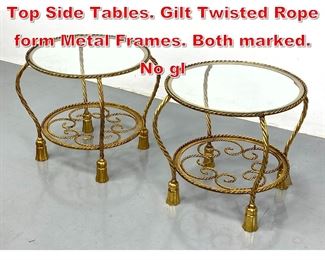Lot 414 Pr CORDA Italian Gilt Metal Top Side Tables. Gilt Twisted Rope form Metal Frames. Both marked. No gl