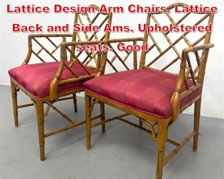 Lot 473 Pr Vintage Faux Bamboo Lattice Design Arm Chairs. Lattice Back and Side Ams. Upholstered seats. Good