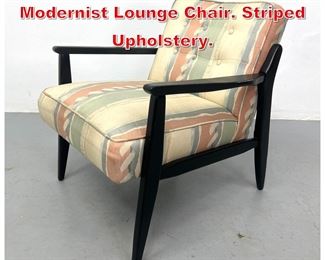 Lot 481 Ebonized Frame Open Arm Modernist Lounge Chair. Striped Upholstery. 