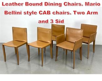 Lot 529 Set 5 CATTELAN ITALIA Leather Bound Dining Chairs. Mario Bellini style CAB chairs. Two Arm and 3 Sid