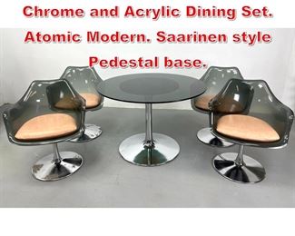 Lot 534 Mid Century Modern Chrome and Acrylic Dining Set. Atomic Modern. Saarinen style Pedestal base. 