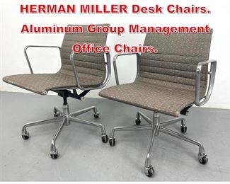 Lot 536 Pr CHARLES EAMES for HERMAN MILLER Desk Chairs. Aluminum Group Management Office Chairs. 