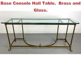 Lot 559 Decorator Regency Hoof Base Console Hall Table. Brass and Glass. 