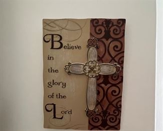 Inspirational plaque and others throughout the house